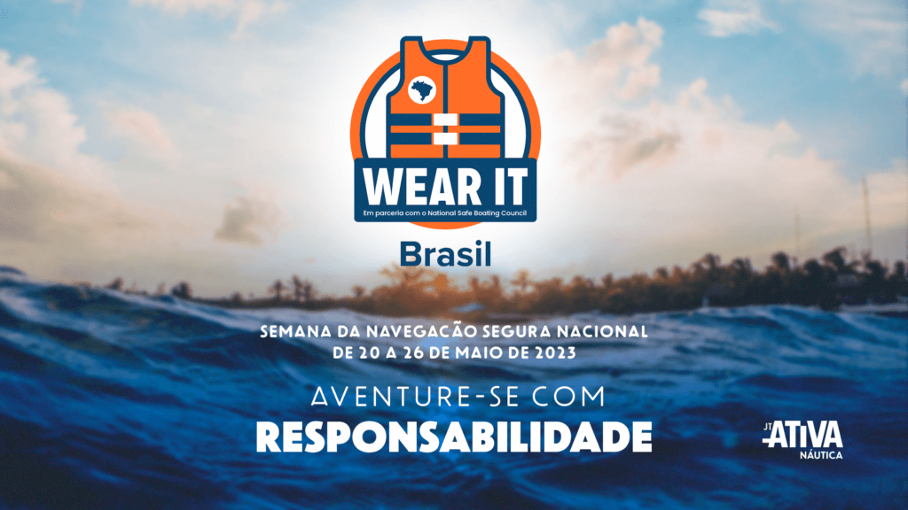 Arte da campanha Wear It Brasil para a Semana da Navegação Segura Nacional 2023