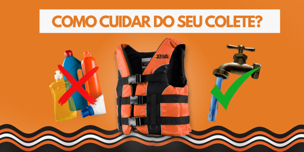 Arte com orientações de cuidados para conservação do colete salva-vidas