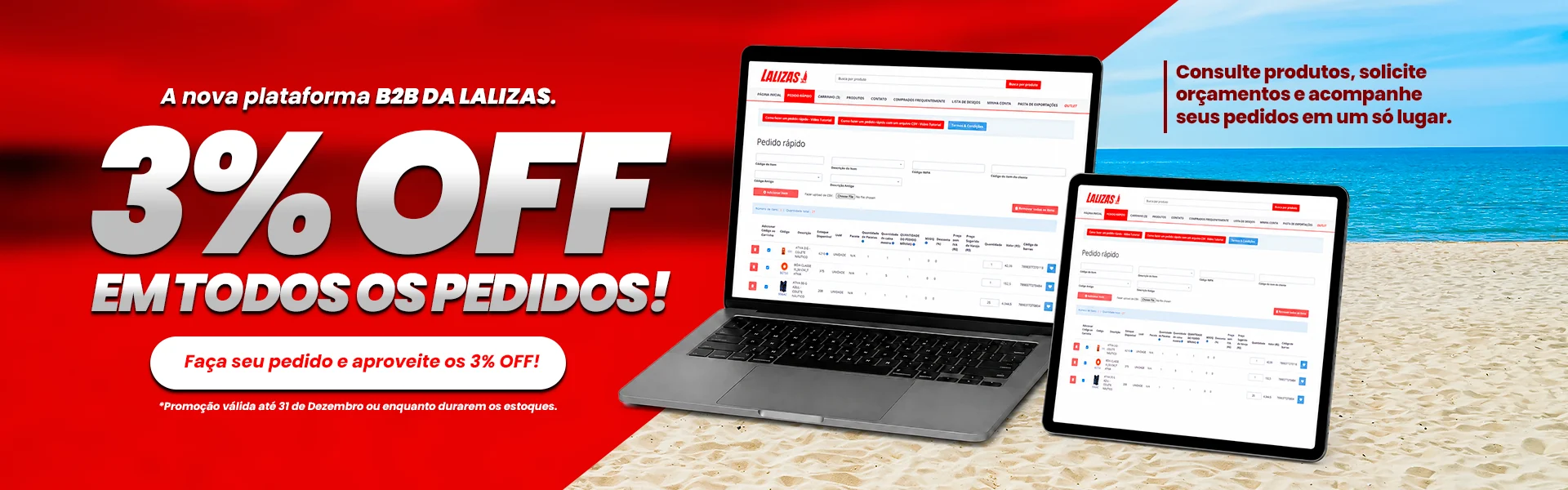 Plataforma B2B Lalizas: 3% OFF em todos os pedidos. Promoção válida até 31 de dezembro ou enquanto durarem os estoques.